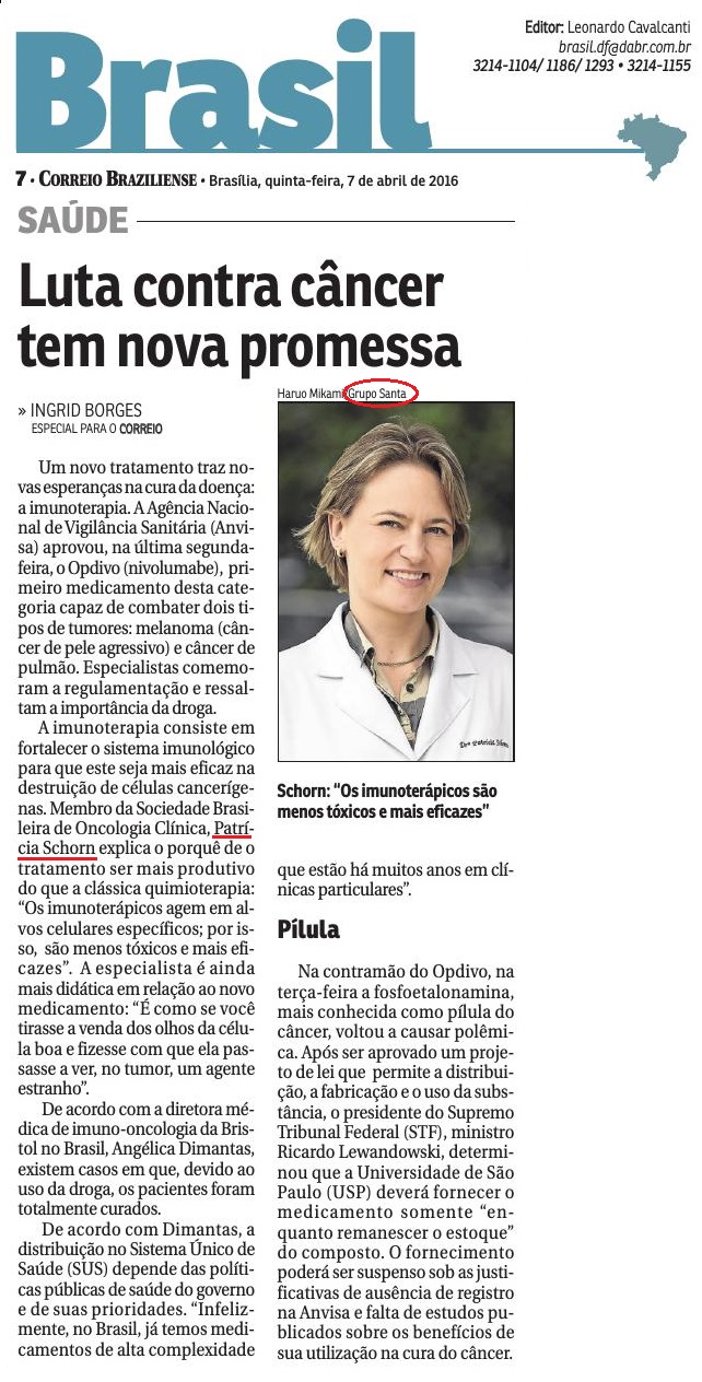 Correio Braziliense - Luta contra câncer tem nova promessa - Dra. Patrícia - HSL - 07-04-2016