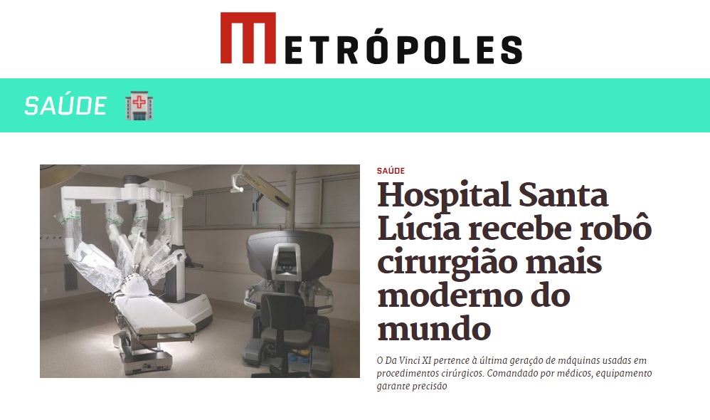 Metrópoles 2 - Hospital Santa Lúcia - 17-06-2019