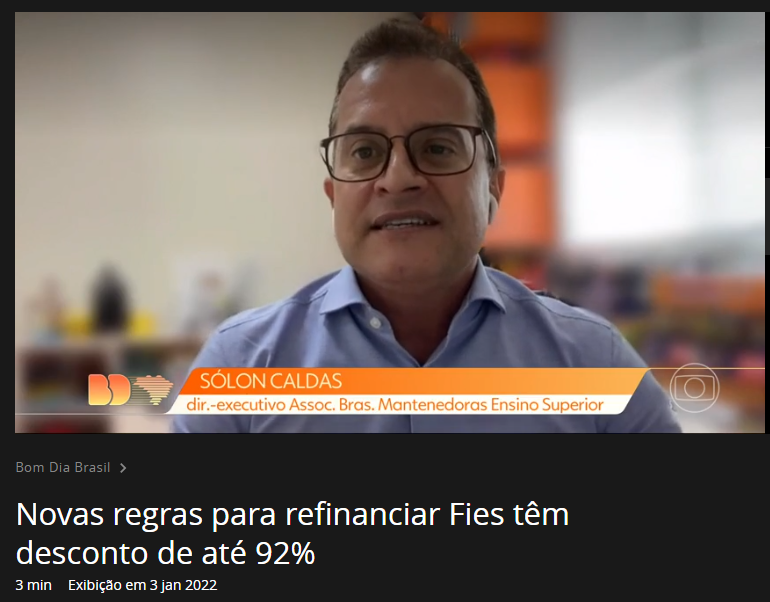 BOM DIA BRASIL | ABMES – DGBB Comunicação e Estratégia BOM DIA BRASIL | ABMES – DGBB Comunicação e Estratégia